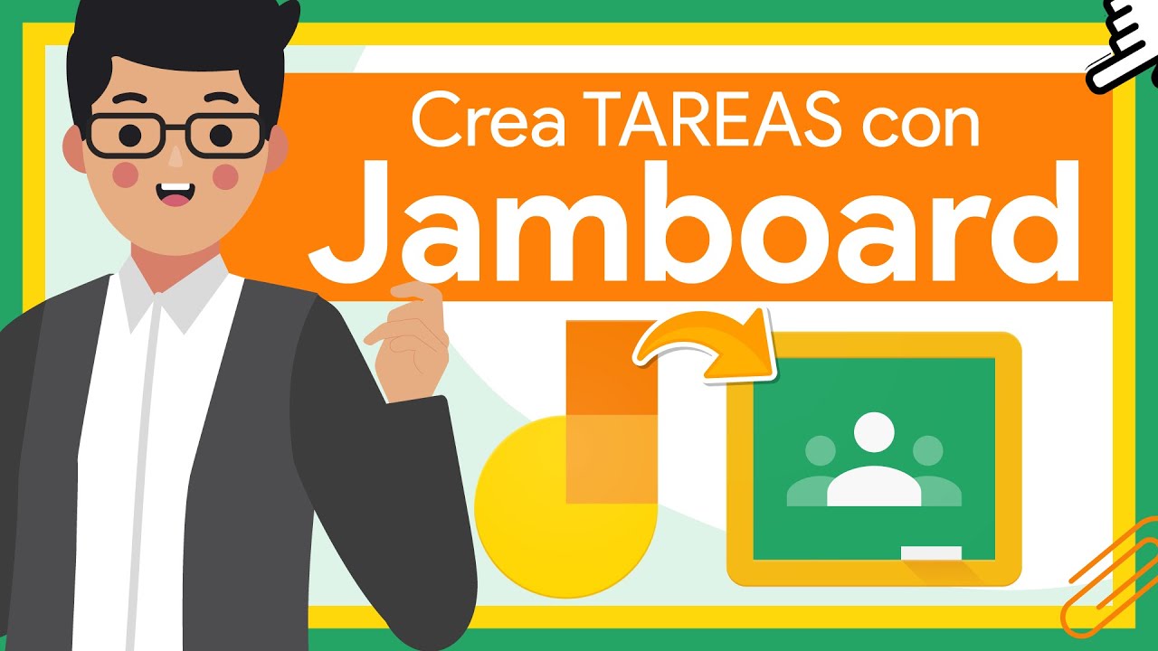 Aprende a crear tareas interactivas con Jamboard en Google Classroom