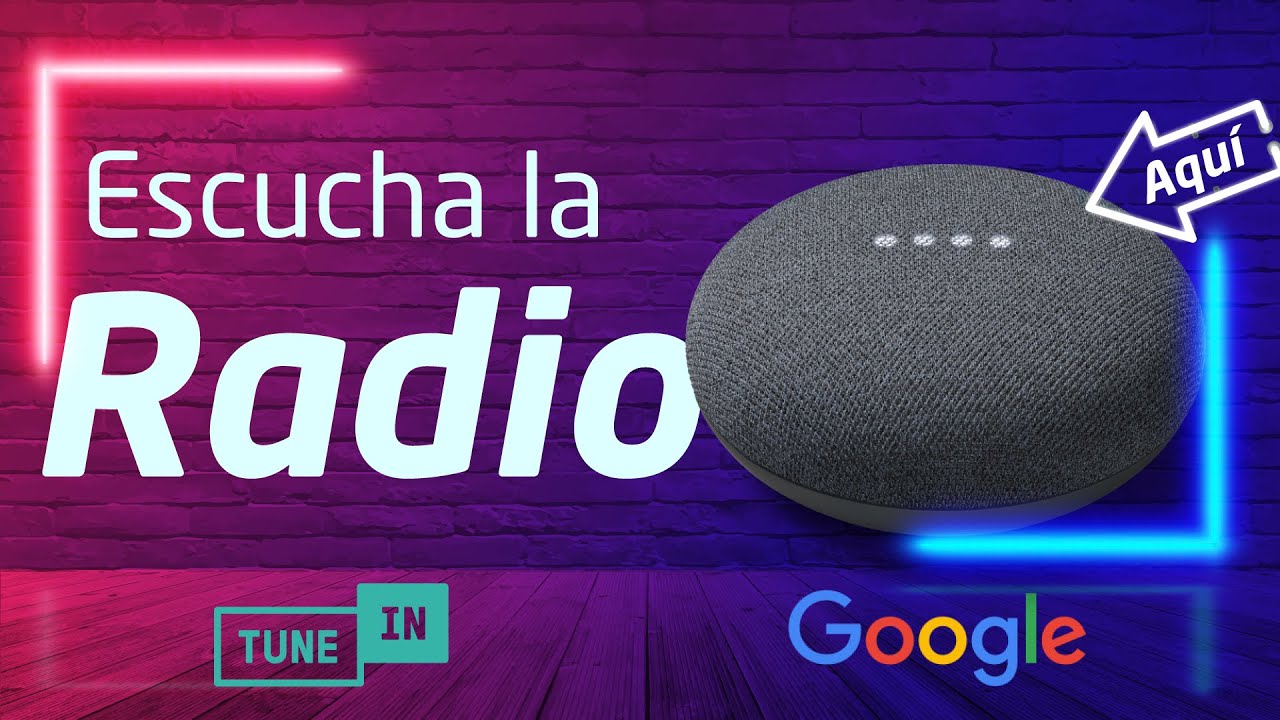Cómo escuchar la radio gratis en Google Home y en tu móvil