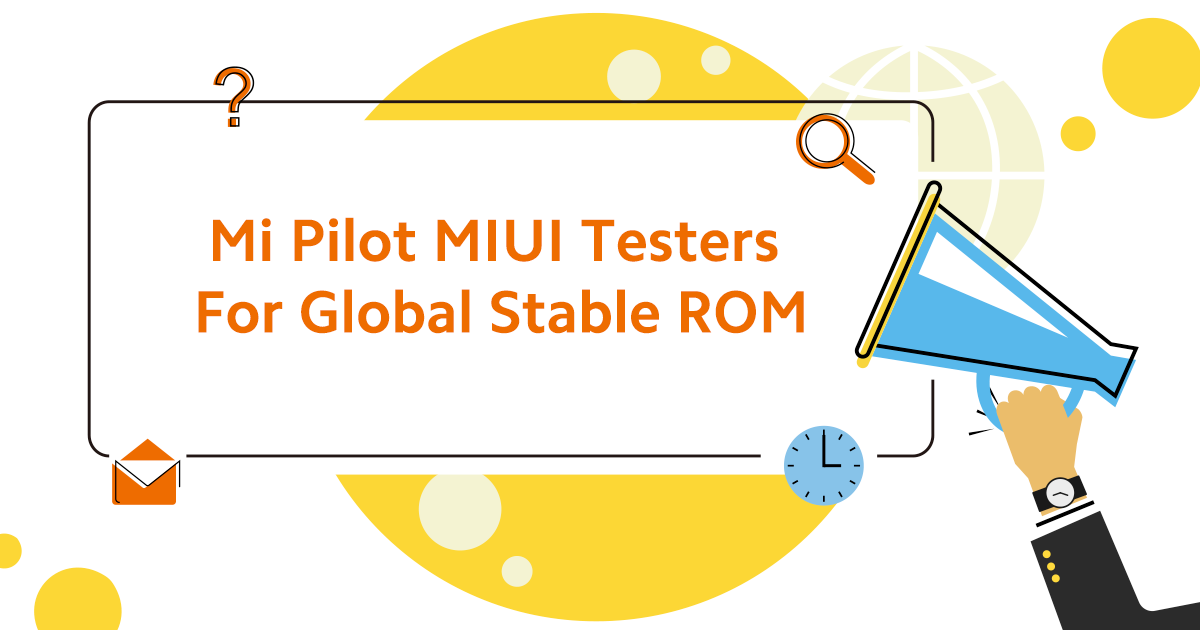 Descubre el programa Mi Pilot de Xiaomi para ser un beta tester de MIUI