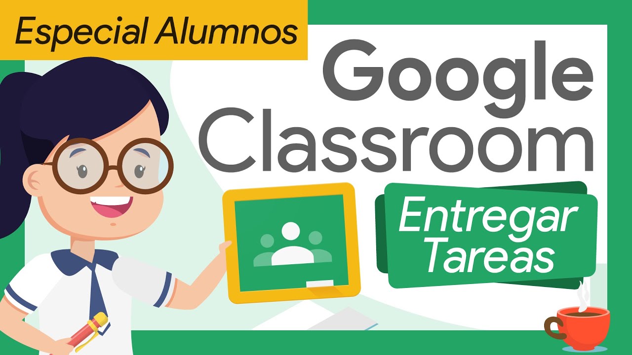 todas las formas en las que puedes entregar tareas en Google Classroom desde tu portátil, PC o tablet