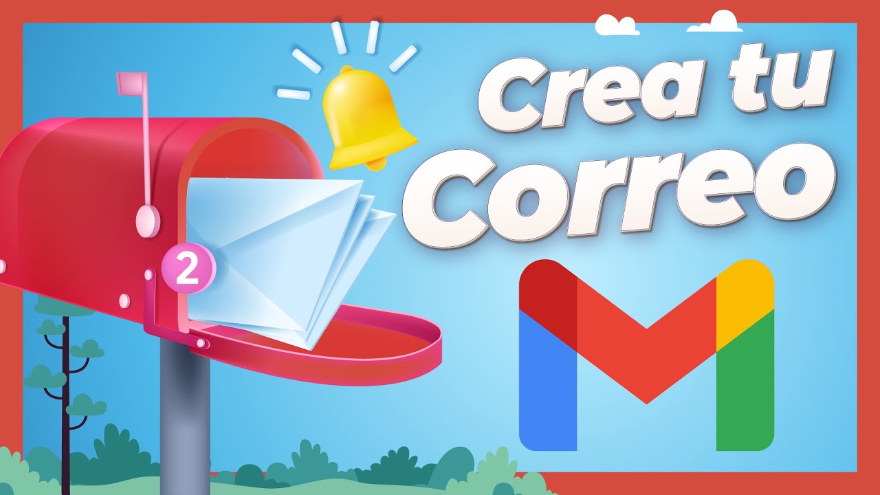 Cómo crear un Correo Electrónico gratis con Gmail. Guía paso a paso