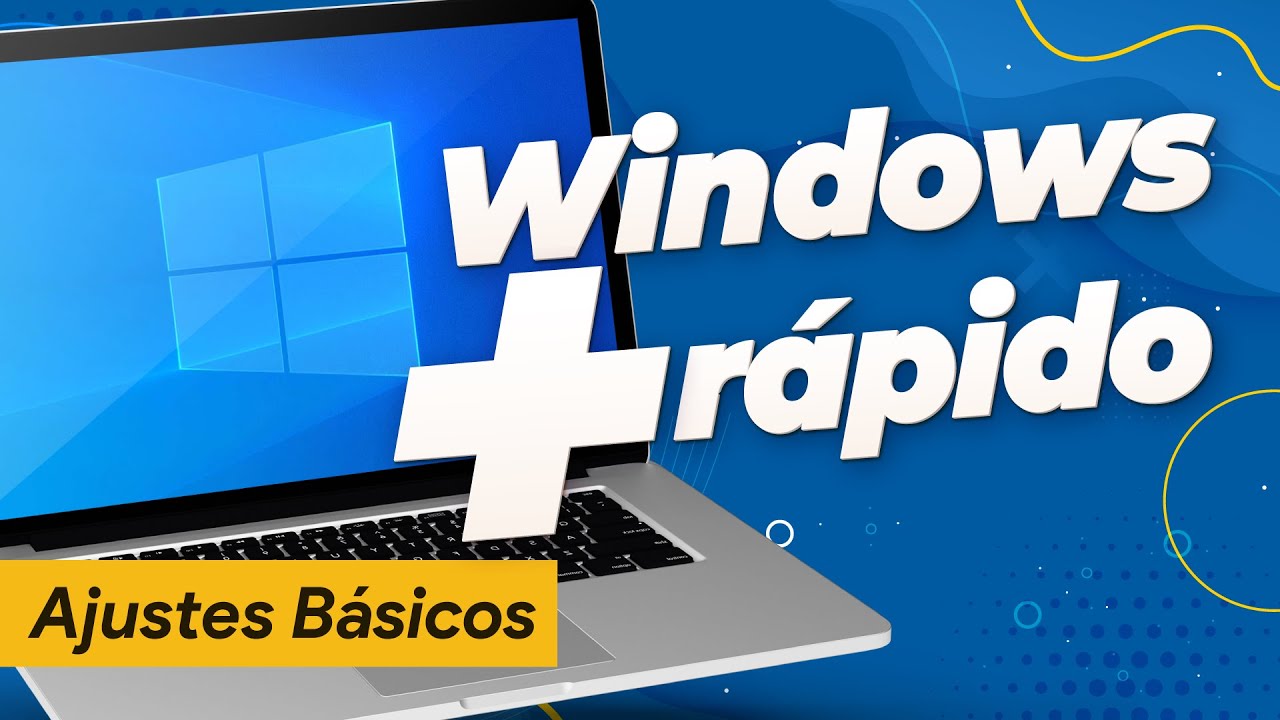 Mejora Windows: 4 Ajustes básicos para optimizar tu PC