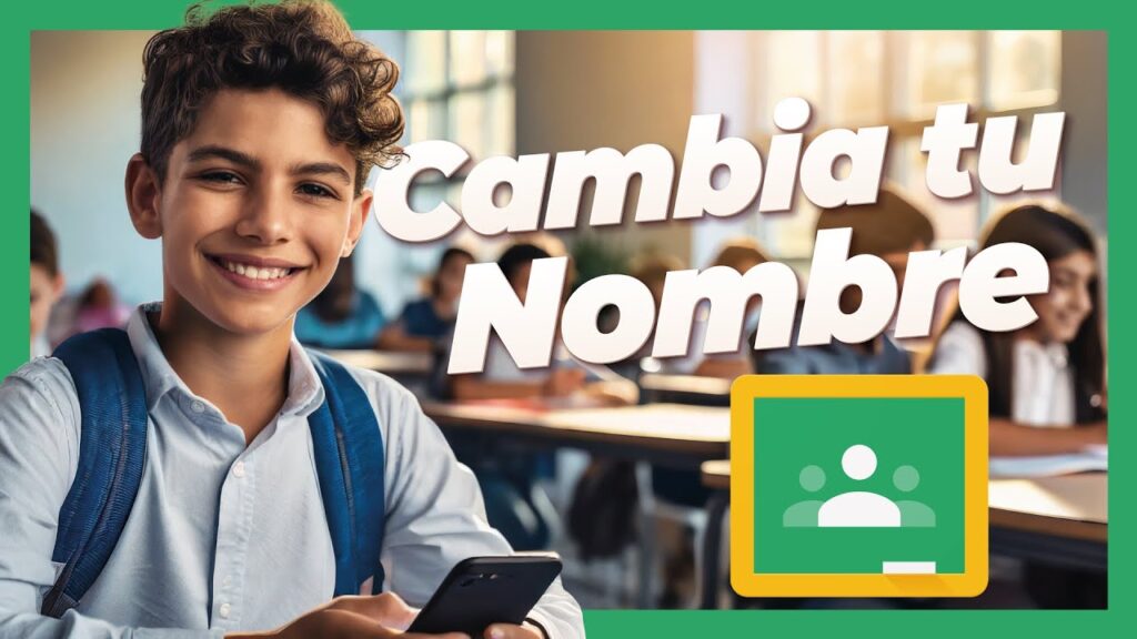 Descubre cómo comprobar si estás matriculado en una clase de Google Classroom y aprende a cambiar tu nombre o añadir un apodo