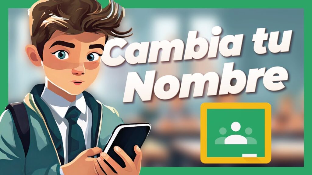 Aprende a comprobar tu matrícula en Google Classroom y a cambiar tu nombre o apodo para que te reconozcan mejor